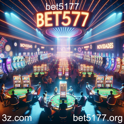 Explore as Novidades do Bet5177: O Futuro dos Jogos em Suas Mãos